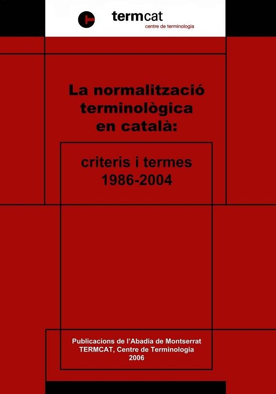 NORMALITZACIO TERMINOLOGICA EN CATALA. CRITERIS I TERMES | 9788484157786 | Llibreria Aqualata | Comprar llibres en català i castellà online | Comprar llibres Igualada