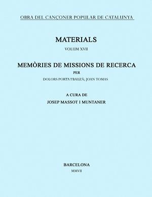 MEMORIES DE MISSIONS DE RECERCA (MATERIALS XVII CANÇONER POP | 9788484158998 | PORTA I BAUZA, DOLORS / TOMAS, JOAN | Llibreria Aqualata | Comprar libros en catalán y castellano online | Comprar libros Igualada