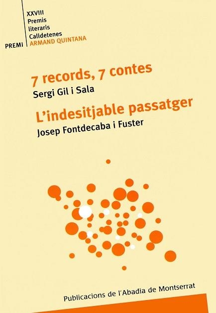 7 RECORDS, 7 CONTES / L'INDESITJABLE PASSATGER | 9788484150213 | GIL I SALA, SERGI / FONTDECABA, JOSEP | Llibreria Aqualata | Comprar libros en catalán y castellano online | Comprar libros Igualada