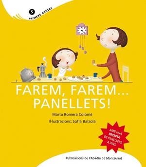 FAREM, FAREM ... PANELLETS | 9788498830460 | ROMERA, MARTA | Llibreria Aqualata | Comprar libros en catalán y castellano online | Comprar libros Igualada