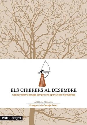 CIRERERS AL DESEMBRE, ELS | 9788415097259 | ANDRES ALMADA, ARIEL | Llibreria Aqualata | Comprar libros en catalán y castellano online | Comprar libros Igualada