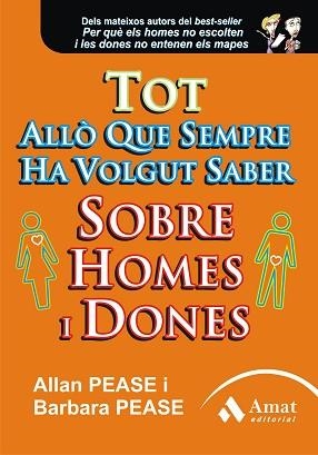 TOT ALLO QUE SEMPRE HA VOLGUT SABER SOBRE HOMES I DONES | 9788497353953 | PEASE, ALLAN / PEASE, BARBARA | Llibreria Aqualata | Comprar llibres en català i castellà online | Comprar llibres Igualada