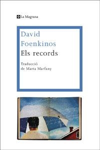RECORDS, ELS | 9788482645711 | FOENKINOS , DAVID | Llibreria Aqualata | Comprar llibres en català i castellà online | Comprar llibres Igualada