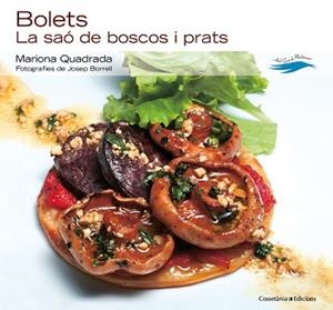 BOLETS | 9788415456506 | QUADRADA, MARIONA / BORRELL, JOSEP | Llibreria Aqualata | Comprar llibres en català i castellà online | Comprar llibres Igualada