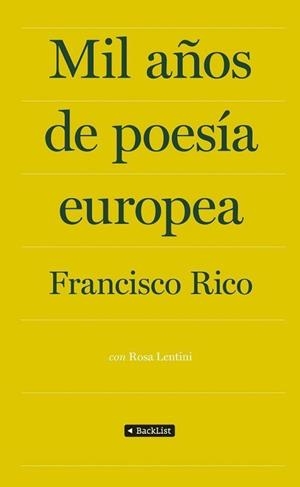 MIL AÑOS DE POESÍA EUROPEA | 9788408009870 | RICO, FRANCISCO | Llibreria Aqualata | Comprar llibres en català i castellà online | Comprar llibres Igualada