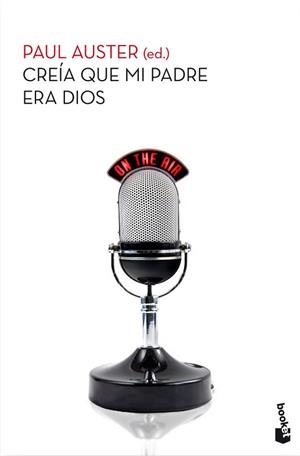 CREÍA QUE MI PADRE ERA DIOS | 9788432210396 | AUSTER, PAUL | Llibreria Aqualata | Comprar llibres en català i castellà online | Comprar llibres Igualada