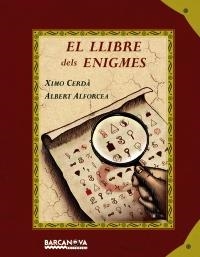 LLIBRE DELS ENIGMES, EL | 9788448928643 | CERDÀ BOLUDA, XIMO | Llibreria Aqualata | Comprar libros en catalán y castellano online | Comprar libros Igualada