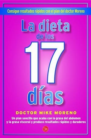 DIETA DE LOS 17 DÍAS, LA | 9788466326179 | MORENO, MIKE | Llibreria Aqualata | Comprar llibres en català i castellà online | Comprar llibres Igualada