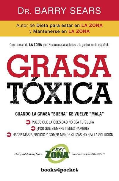 GRASA TÓXICA : CUANDO LA GRASA BUENA SE VUELVE MALA | 9788415139508 | SEARS, BARRY | Llibreria Aqualata | Comprar libros en catalán y castellano online | Comprar libros Igualada