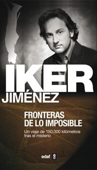 FRONTERAS DE LO IMPOSIBLE | 9788441408982 | JIMENEZ, IKER | Llibreria Aqualata | Comprar libros en catalán y castellano online | Comprar libros Igualada