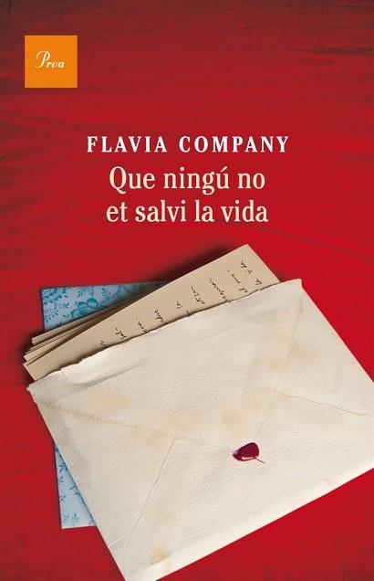 QUE NINGÚ NO ET SALVI LA VIDA | 9788475883243 | COMPANY, FLAVIA | Llibreria Aqualata | Comprar llibres en català i castellà online | Comprar llibres Igualada
