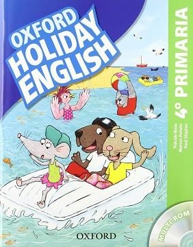 HOLIDAY ENGLISH 4 PRIMARIA PACK CASTELLANO 3A EDICIÓN | 9780194546317 | BAZO,PLÁCIDO/PEÑATE,MARCOS/HERNÁNDEZ,MARI ROS | Llibreria Aqualata | Comprar libros en catalán y castellano online | Comprar libros Igualada