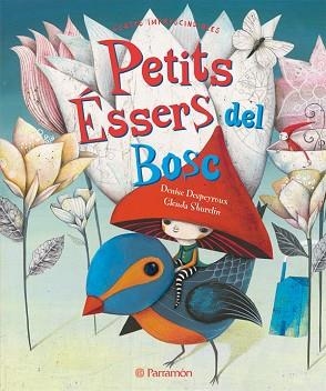 PETITS ÉSSERS DEL BOSC | 9788434237810 | DESPEYROUX, DENISE / SBURELIN, GLENDA | Llibreria Aqualata | Comprar llibres en català i castellà online | Comprar llibres Igualada