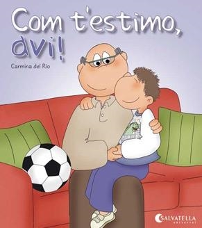 COM T'ESTIMO, AVI | 9788484127284 | DEL RIO, CARMINA | Llibreria Aqualata | Comprar libros en catalán y castellano online | Comprar libros Igualada