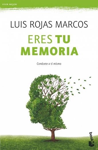 ERES TU MEMORIA | 9788467008289 | ROJAS MARCOS, LUIS | Llibreria Aqualata | Comprar libros en catalán y castellano online | Comprar libros Igualada