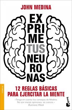 EXPRIME TUS NEURONAS | 9788498752373 | MEDINA, JOHN | Llibreria Aqualata | Comprar llibres en català i castellà online | Comprar llibres Igualada