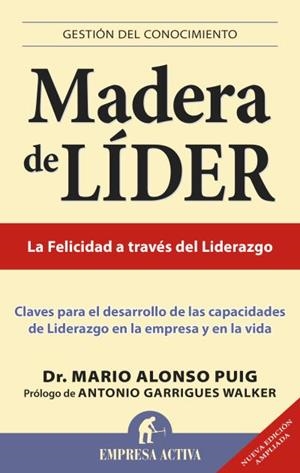 MADERA DE LIDER (ED. REVISADA) | 9788496627505 | ALONSO PUIG, MARIO | Llibreria Aqualata | Comprar llibres en català i castellà online | Comprar llibres Igualada