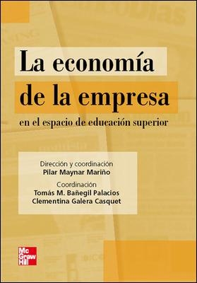 ECONOMIA DE LA EMPRESA EN EL ESPACIO DE LA EDUCACION | 9788448160944 | MAYNAR, PILAR | Llibreria Aqualata | Comprar libros en catalán y castellano online | Comprar libros Igualada