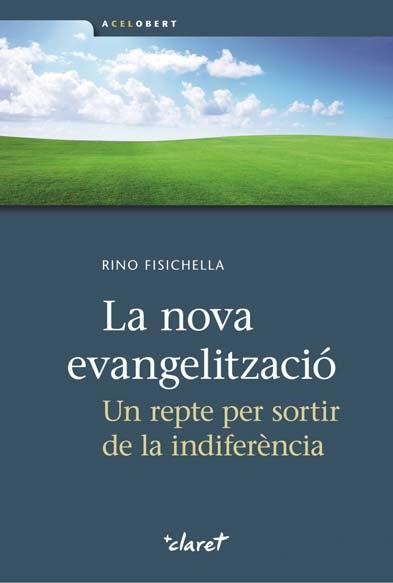 NOVA EVANGELITZACIÓ | 9788498466638 | FISICHELLA, RINO | Llibreria Aqualata | Comprar llibres en català i castellà online | Comprar llibres Igualada