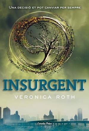 INSURGENT | 9788499328744 | ROTH, VERONICA | Llibreria Aqualata | Comprar llibres en català i castellà online | Comprar llibres Igualada