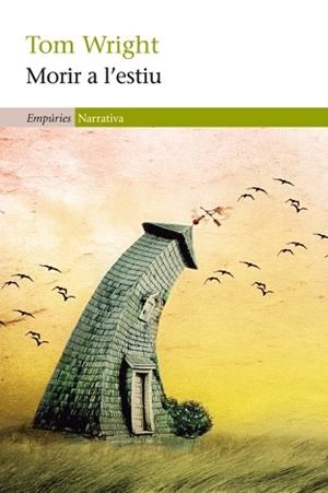 MORIR A L'ESTIU | 9788497877947 | WRIGHT, TOM | Llibreria Aqualata | Comprar llibres en català i castellà online | Comprar llibres Igualada