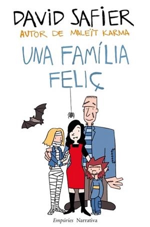 UNA FAMÍLIA FELIÇ | 9788497877961 | SAFIER, DAVID | Llibreria Aqualata | Comprar llibres en català i castellà online | Comprar llibres Igualada