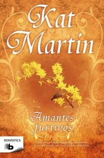 AMANTES FURTIVOS | 9788498726947 | MARTIN, KAT | Llibreria Aqualata | Comprar libros en catalán y castellano online | Comprar libros Igualada
