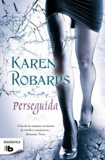 PERSEGUIDA | 9788498727067 | ROBARDS, KAREN | Llibreria Aqualata | Comprar libros en catalán y castellano online | Comprar libros Igualada