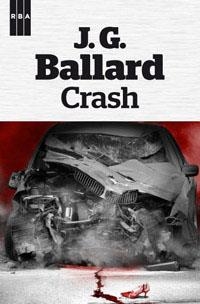 CRASH | 9788490063538 | BALLARD , J.G. | Llibreria Aqualata | Comprar libros en catalán y castellano online | Comprar libros Igualada