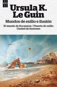 MUNDOS DE EXILIO E ILUSIÓN | 9788490063552 | K. LE GUIN, URSULA | Llibreria Aqualata | Comprar libros en catalán y castellano online | Comprar libros Igualada