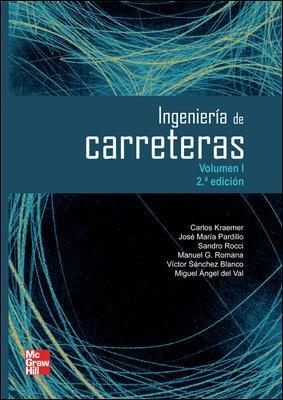 INGENIERÍA DE CARRETERAS, VOL. I. 2ª EDC. | 9788448161101 | KRAEMER, CARLOS | Llibreria Aqualata | Comprar libros en catalán y castellano online | Comprar libros Igualada