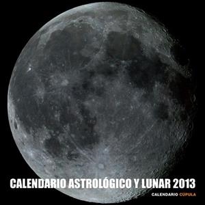2013 CALENDARIO ASTROLÓGICO Y LUNAR | 9788448006662 | AA. VV. | Llibreria Aqualata | Comprar libros en catalán y castellano online | Comprar libros Igualada