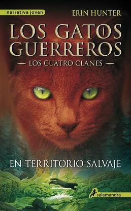 EN TERRITORIO SALVAJE. LOS GATOS GUERREROS I | 9788498384215 | HUNTER, ERIN | Llibreria Aqualata | Comprar llibres en català i castellà online | Comprar llibres Igualada