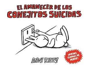 AMANECER DE LOS CONEJITOS SUICIDAS, EL | 9788492769933 | RILEY, ANDY | Llibreria Aqualata | Comprar llibres en català i castellà online | Comprar llibres Igualada