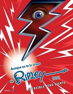 2012 AUNQUE NO TE LO CREAS DE RIPLEY | 9788448005726 | AA. VV. | Llibreria Aqualata | Comprar libros en catalán y castellano online | Comprar libros Igualada