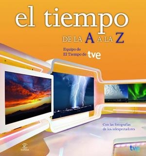 TIEMPO DE LA A A LA Z, EL | 9788467008937 | RTVE | Llibreria Aqualata | Comprar libros en catalán y castellano online | Comprar libros Igualada