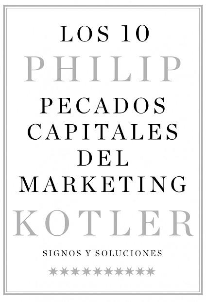 10 PECADOS CAPITALES DEL MARKETING, LOS | 9788498752427 | KOTLER, PHILIP | Llibreria Aqualata | Comprar libros en catalán y castellano online | Comprar libros Igualada