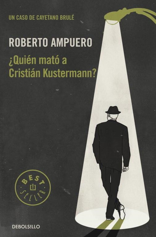 QUIÉN MATÓ A CRISTIÁN KUSTERMANN? | 9789563250961 | AMPUERO,ROBERTO | Llibreria Aqualata | Comprar llibres en català i castellà online | Comprar llibres Igualada