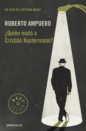 QUIÉN MATÓ A CRISTIÁN KUSTERMANN? | 9789563250961 | AMPUERO,ROBERTO | Llibreria Aqualata | Comprar llibres en català i castellà online | Comprar llibres Igualada