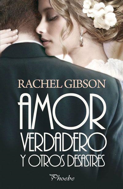 AMOR Y VERDADERO Y OTROS DESASTRES | 9788415433071 | GIBSON, RACHEL | Llibreria Aqualata | Comprar llibres en català i castellà online | Comprar llibres Igualada