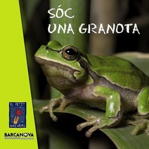 SÓC UNA GRANOTA | 9788448931063 | Llibreria Aqualata | Comprar libros en catalán y castellano online | Comprar libros Igualada