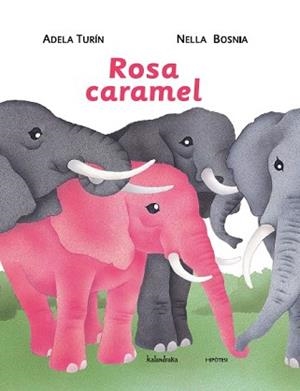 ROSA CARAMEL | 9788415170228 | TURÍN, ADELA | Llibreria Aqualata | Comprar libros en catalán y castellano online | Comprar libros Igualada