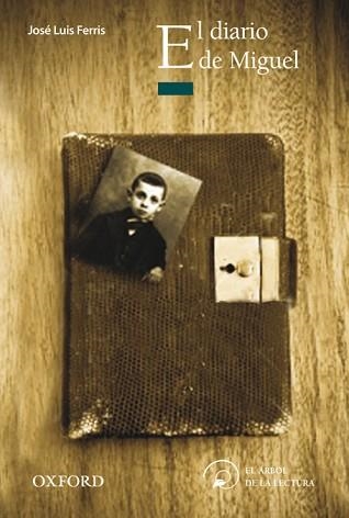 DIARIO DE MIGUEL | 9788467357622 | FERRIS, JOSE LUIS | Llibreria Aqualata | Comprar libros en catalán y castellano online | Comprar libros Igualada
