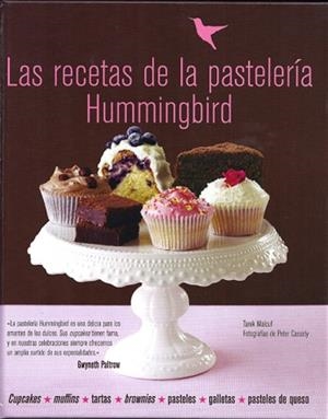 RECETAS DE LA PASTELERÍA HUMMINGBIRD, LAS | 9788415053170 | MALOUF, TAREK | Llibreria Aqualata | Comprar libros en catalán y castellano online | Comprar libros Igualada