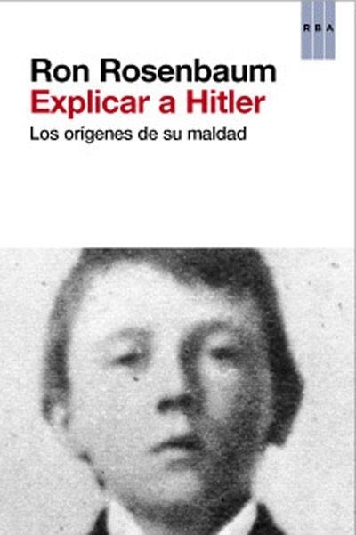 EXPLICAR A HITLER | 9788490064009 | ROSENBAUM , RON | Llibreria Aqualata | Comprar libros en catalán y castellano online | Comprar libros Igualada