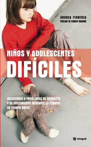 NIÑOS Y ADOLESCENTES DIFICILES N.ED | 9788490064160 | FIORENZA , ANDREA | Llibreria Aqualata | Comprar libros en catalán y castellano online | Comprar libros Igualada