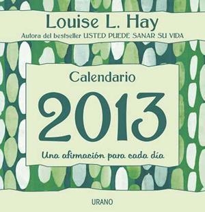 2013 CALENDARIO LOUISE L. HAY | 9788479538217 | Llibreria Aqualata | Comprar llibres en català i castellà online | Comprar llibres Igualada