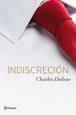 INDISCRECIÓN | 9788408030942 | DUBOW, CHARLES | Llibreria Aqualata | Comprar llibres en català i castellà online | Comprar llibres Igualada