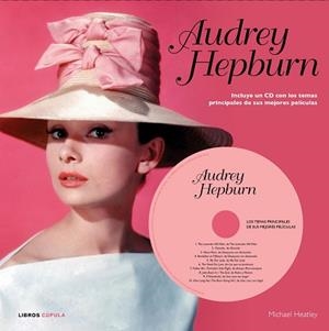 AUDREY HEPBURN | 9788448006525 | HEATLEY, MICHAEL | Llibreria Aqualata | Comprar libros en catalán y castellano online | Comprar libros Igualada
