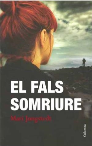 FALS SOMRIURE, EL | 9788466415668 | JUNGSTEDT, MARI | Llibreria Aqualata | Comprar llibres en català i castellà online | Comprar llibres Igualada
